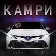 Ayrat — Камри Ft Maxone